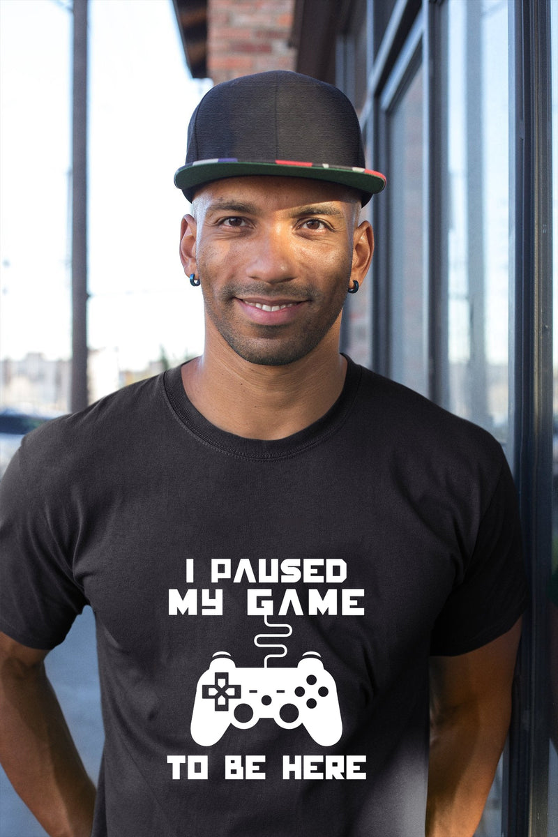 I Paused My Game To Be Here T Shirt Funny Video Gamer Humor Joke for Men T-shirts Graphic Novelty Sarcastic Funny T Shirts