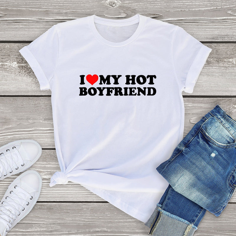 Vintage Funny I Love My Hot Girlfriend T-Shirt Women Couple Graphic T Shirt Men Boyfriends Gifts Casual Sport Streetwear Female