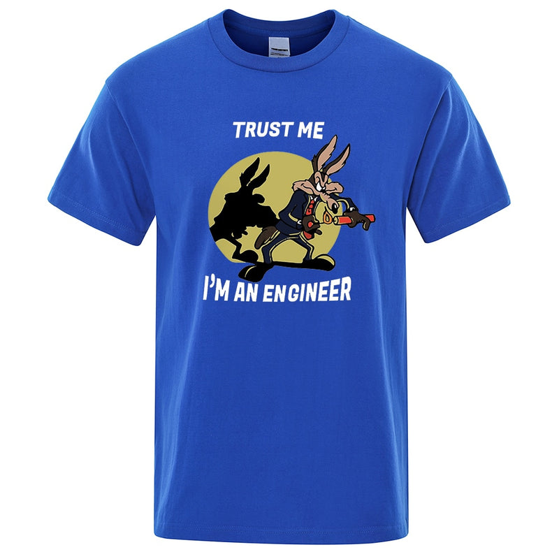 Trust Me Im An Engineer T Shirt For Men Pure Cotton Vintage T-Shirt Round Neck Engineering Tees Classic Man Clothes Oversized